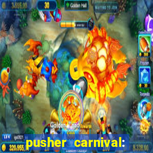 pusher carnival: coin master